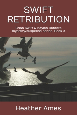 Swift Retribution 0999135945 Book Cover