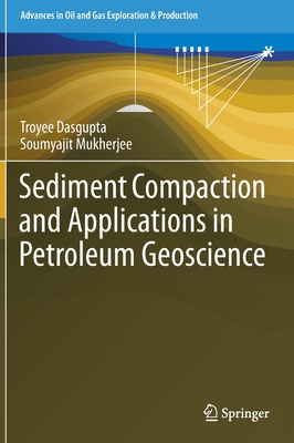 Sediment Compaction and Applications in Petrole... 3030134415 Book Cover