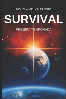 Survival: Primera Temporada [Spanish] B091DWWG5B Book Cover