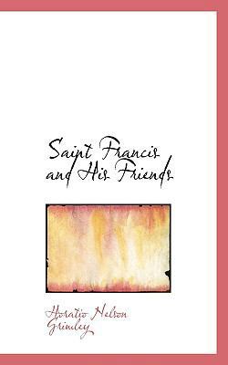 Saint Francis and His Friends 1116042851 Book Cover