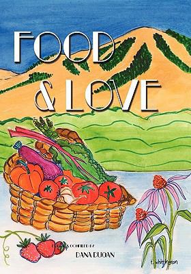 Food & Love 1456355635 Book Cover