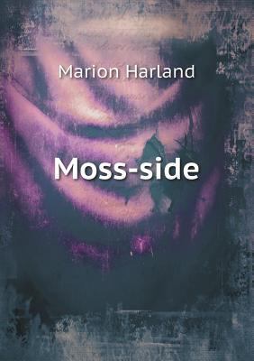 Moss-Side 5518446322 Book Cover