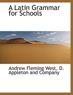 A Latin Grammar for Schools 1140580353 Book Cover