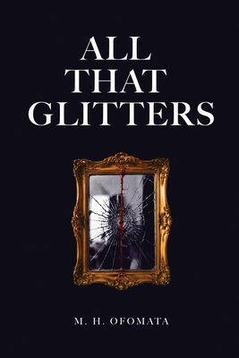 All That Glitters B0HJB92Y71 Book Cover