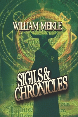 Sigils and Chronicles: A Sigils And Totems Comp...            Book Cover