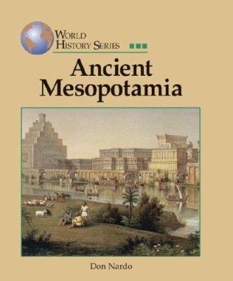 World History Series: Ancient Mesopotamia 1590182928 Book Cover