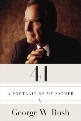 41: A Portrait of My Father 1101913142 Book Cover