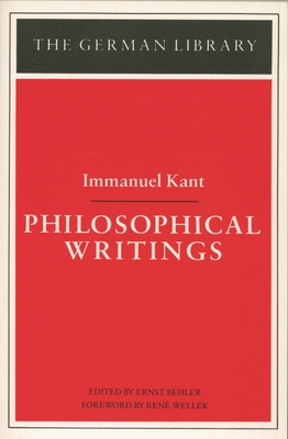 Philosophical Writings: Immanuel Kant 0826402992 Book Cover