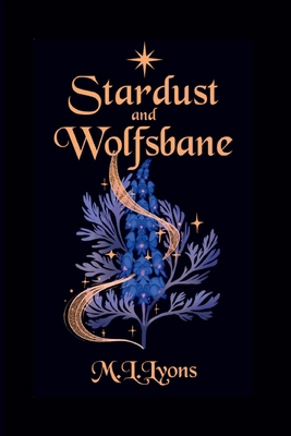 Stardust and Wolfsbane B0DC27FRBQ Book Cover