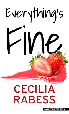 Everything's Fine [Large Print] B0BYF9S2RD Book Cover