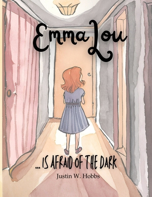 EmmaLou: ... is Afraid of the Dark B0DFZS66WD Book Cover