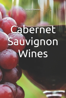 Cabernet Sauvignon Wines B0DMKN8LJ4 Book Cover