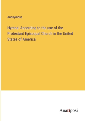 Hymnal According to the use of the Protestant E... 3382109166 Book Cover