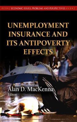 Unemployment Insurance and Its Antipoverty Effects 1614703515 Book Cover
