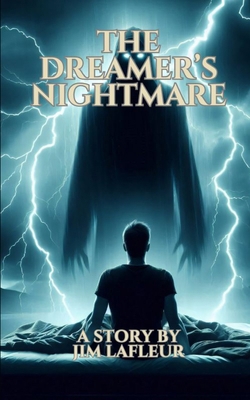 The Dreamer's Nightmare B0D8BN7GF9 Book Cover