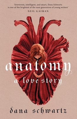 Anatomy: a love story 0349433372 Book Cover