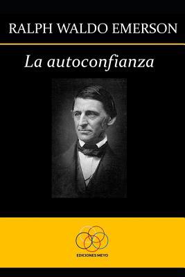 La autoconfianza [Spanish] 1097238555 Book Cover