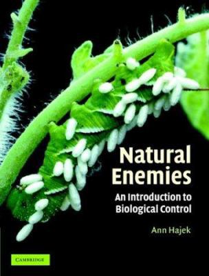 Natural Enemies: An Introduction to Biological ... 0521652952 Book Cover
