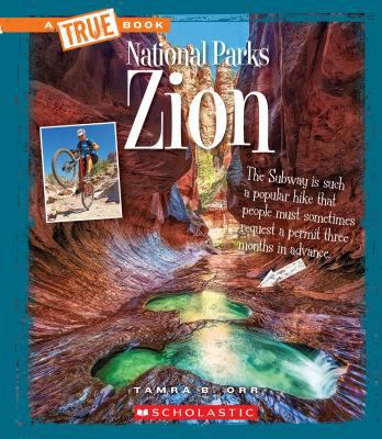 Zion (a True Book: National Parks) 053124024X Book Cover