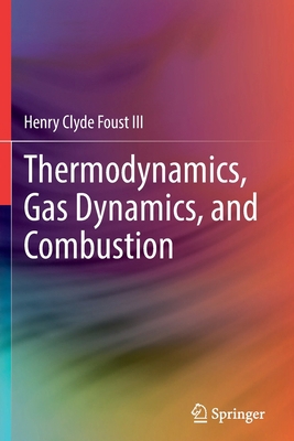 Thermodynamics, Gas Dynamics, and Combustion 3030873897 Book Cover