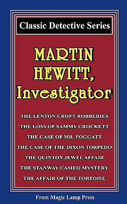 Martin Hewitt, Investigator: A Magic Lamp Class... 1438222815 Book Cover