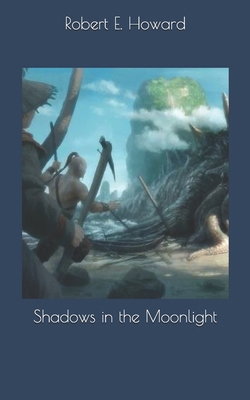 Shadows in the Moonlight 1697035191 Book Cover