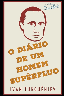 O Diário de um Homem Supérfluo [Portuguese] B08M2FXYZR Book Cover
