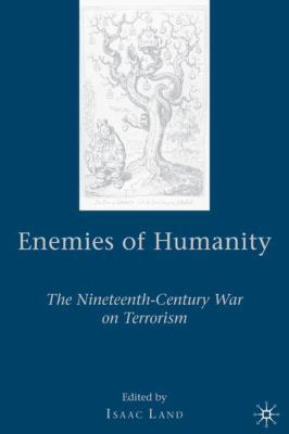 Enemies of Humanity: The Nineteenth-Century War... 0230604595 Book Cover