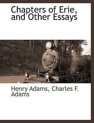 Chapters of Erie, and Other Essays 1140663682 Book Cover