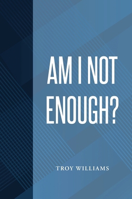 Am I Not Enough B0FMM49D5V Book Cover