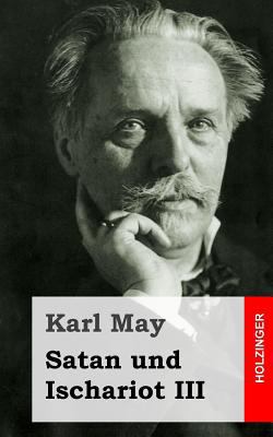 Satan und Ischariot III [German] 148410546X Book Cover