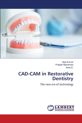 CAD-CAM in Restorative Dentistry 6202814632 Book Cover