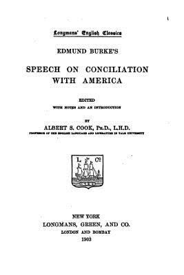 Edmund Burke's Speech on Conciliation With America 1533693951 Book Cover