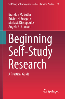 Beginning Self-Study Research: A Practical Guide 3032129435 Book Cover