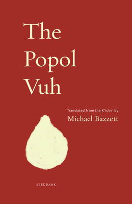 The Popol Vuh 1571314687 Book Cover
