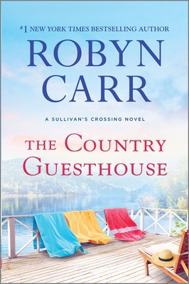 The Country Guesthouse: A Sullivan's Crossing N... 0778309053 Book Cover