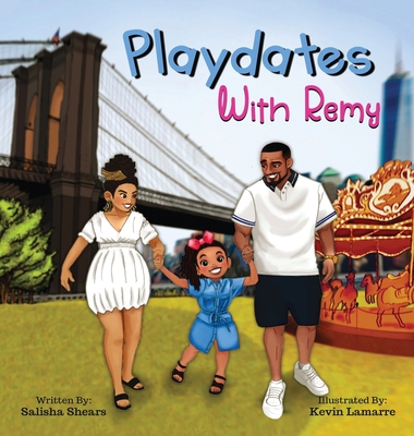 Playdates with Remy 1957751711 Book Cover
