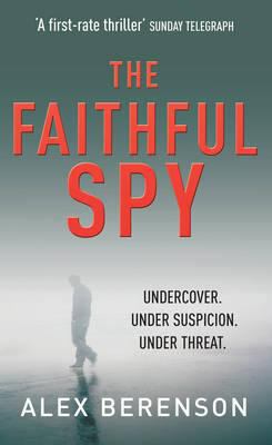 The Faithful Spy 0099502151 Book Cover