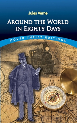 Around the World in Eighty Days 0486411117 Book Cover