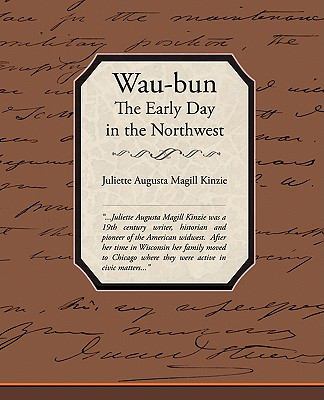 Waubun the Early Day in the Northwest 1438505507 Book Cover