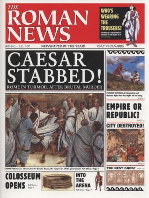 The Roman News. Andrew Langley & Philip de Souza 1406317616 Book Cover