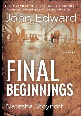 Final Beginnings 1402775598 Book Cover