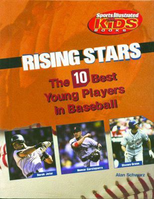 Rising Stars: The 10 Best Young Players in Base... 0823935760 Book Cover