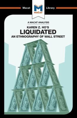 An Analysis of Karen Z. Ho's Liquidated: An Eth... 1912128063 Book Cover
