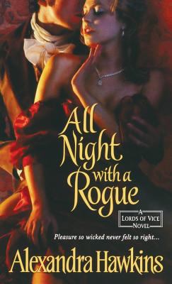 All Night with a Rogue: Lords of Vice 1250230500 Book Cover