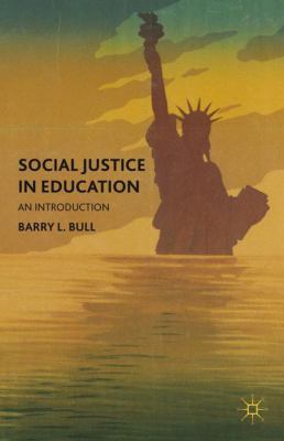 Social Justice in Education: An Introduction B00A2LP5J8 Book Cover