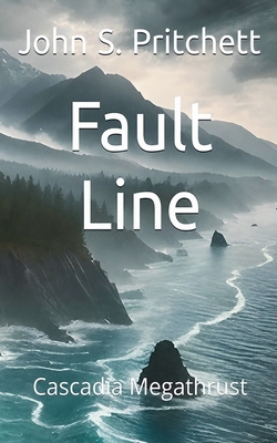 Fault Line: Cascadia Megathrust B0FDKL6MJ1 Book Cover