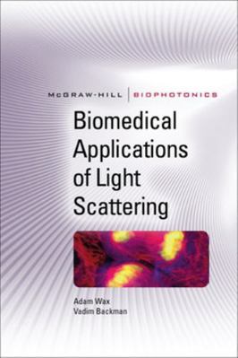 Biomedical Applications of Light Scattering 0071598804 Book Cover
