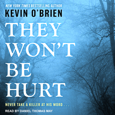 They Won't Be Hurt 1515939235 Book Cover