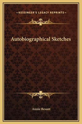 Autobiographical Sketches 116926512X Book Cover